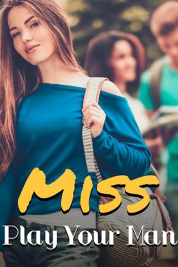 Miss Play Your Man