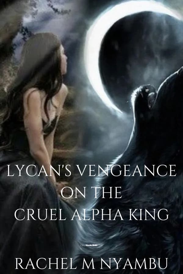 Lycan's Vengeance on the Cruel Alpha King