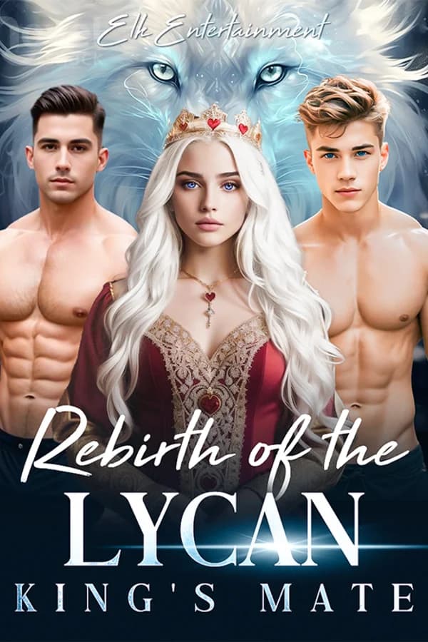 Rebirth of the Lycan King's Mate