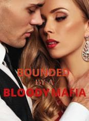 BOUNDED BY A Bloody Mafia