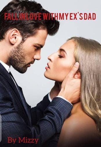 Fall in love with my ex’s dad