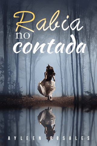 Rabia no contada