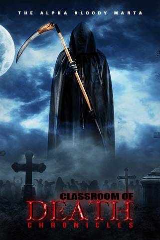 THE ALPHA BLOODY MARTA-CLASSROOM OF DEATH CHRONICLES